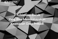 3 Kebiasaan buruk yang bisa membahayakan keamanan data pribadi
