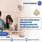 Self-Care di Hari Raya