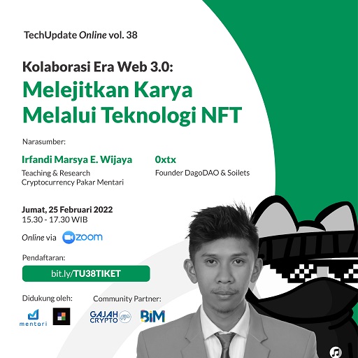 TechUpdate Vol 38 - Kolaborasi Era Web 3.0:  Melejitkan Karya Melalui Teknologi NFT