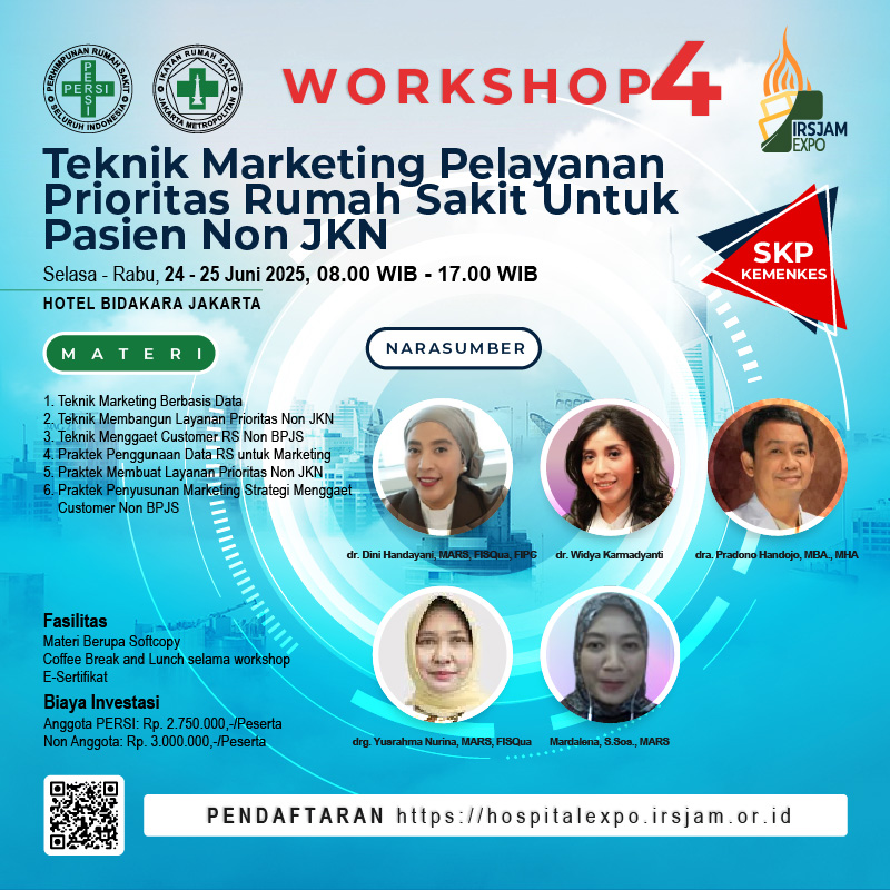 Workshop 4: Teknik Marketing Pelayanan Prioritas Rumah Sakit Untuk Pasien Non JKN