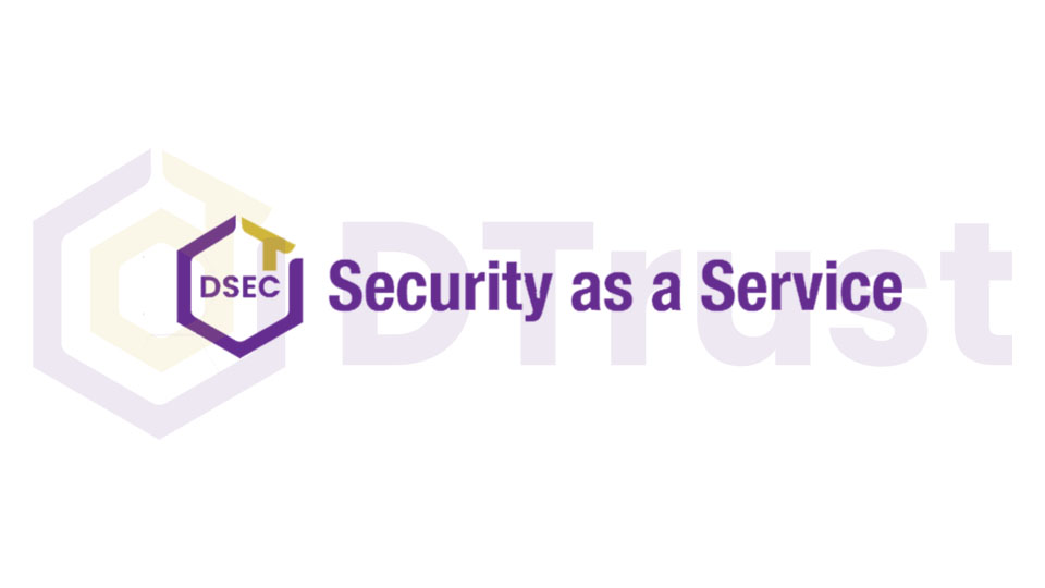 DTrust Security as a Service (DSEC)